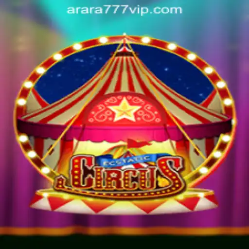 Unveiling EcstaticCircus: The Thrilling Slot Experience with Arara777 Oficial Slots Brasil #1