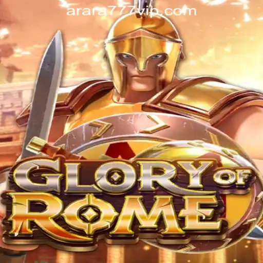 Exploring GloryofRome: An In-Depth Guide to Arara777 Oficial Slots Brasil #1