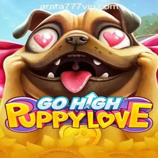 Exploring the World of GoHighPuppyLove and Arara777 Oficial Slots Brasil #1